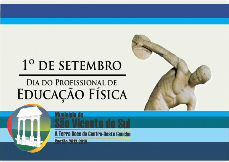 DIA 1 DE SETEMBRO - DIA DO EDUCADOR FÍSICO