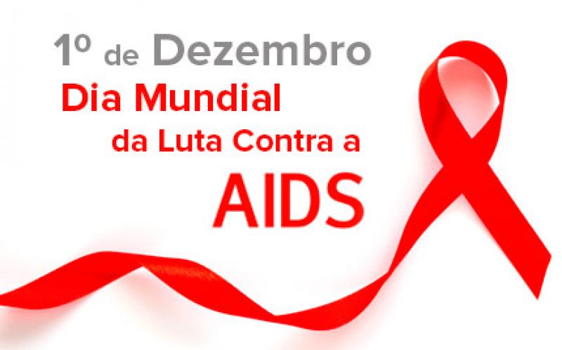 1º DE DEZEMBRO - DIA MUNDIAL DE COMBATE À AIDS