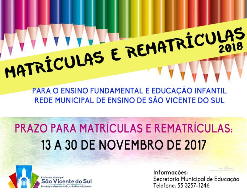 MATRÍCULAS E REMATRÍCULAS DA REDE MUNICIPAL DE ENSINO PARA O ANO DE 2018