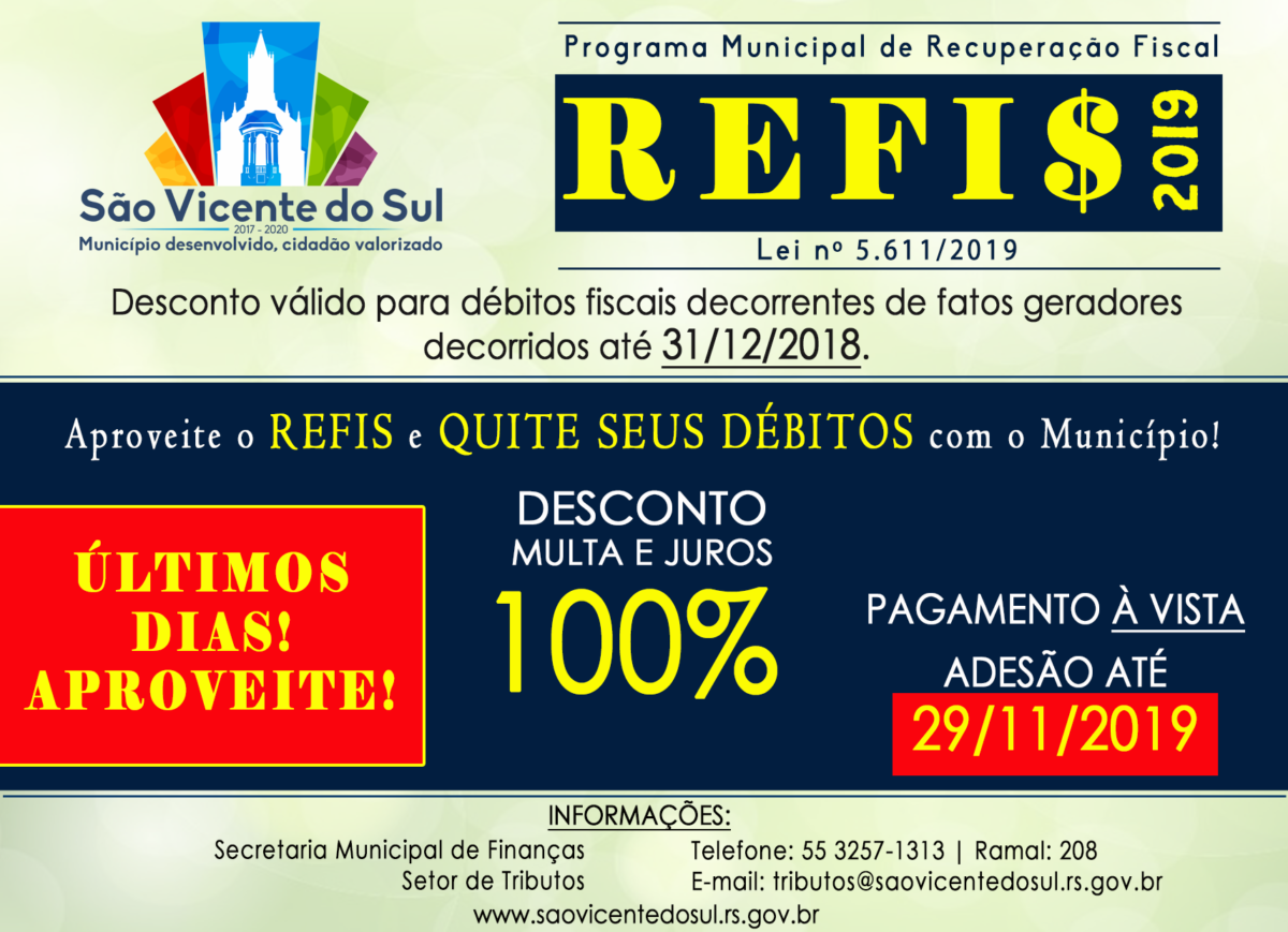 ATENÇÃO! ÚLTIMOS DIAS PARA PAGAR REFIS COM DESCONTO DE 100% DE JUROS E MULTAS