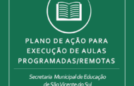 SECRETARIA MUNICIPAL DE EDUCAÇÃO DIVULGA PLANO DE AÇÃO PARA EXECUÇÃO DE AULAS PROGRAMADAS/REMOTAS