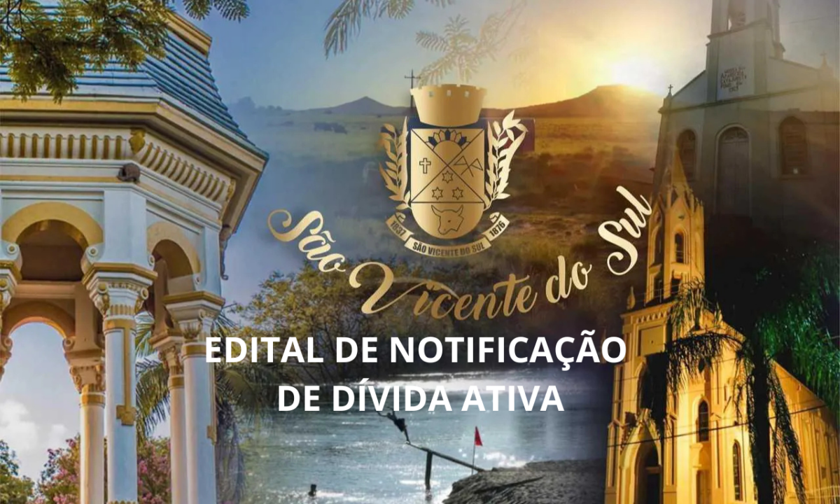 EDITAL DE NOTIFICAÇÃO DE DÍVIDA ATIVA